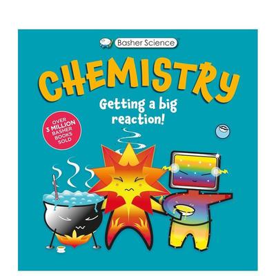 【现货】巴舍科学：化学：引发大反应 Basher Science: Chemistry: Getting a Big Reaction 原版英文儿童绘本进口书籍图书外版正
