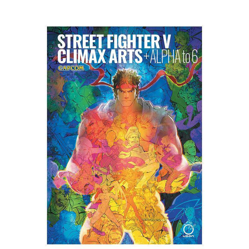 【预售】Street Fighter V: Climax Arts + Alpha to 6街头霸王5 美术设定集 英文进口原版艺术插画原画设定集外文图书 Capcom