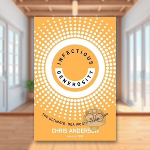 【预售】富有感染力的慷慨:值得传播的终极理念英文心灵励志进口原版外版书14岁以上Infectious Generosity: The Ultimate Idea书