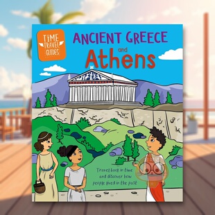 【现货】时间旅行指南：古希腊人与雅典 Time Travel Guides: Ancient Greeks and Athens 原版英文儿童绘本进口书籍图书外版正版