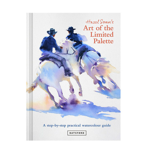【现货】黑兹尔索恩的调色板艺术:循序渐进水彩指南 Hazel Soan's Art of the Limited Palette 英文原版有限的调色板绘画技巧书籍