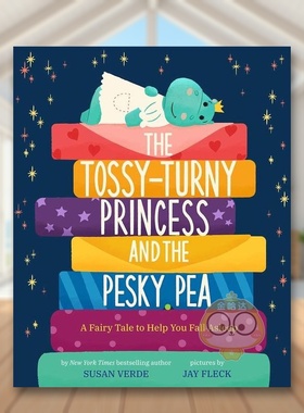【现货】翻来翻去的公主和讨厌的豌豆一个帮助你入睡的The Tossy-Turny Princess and the Pesky Pea英文儿童故事6-9岁精装Susan原
