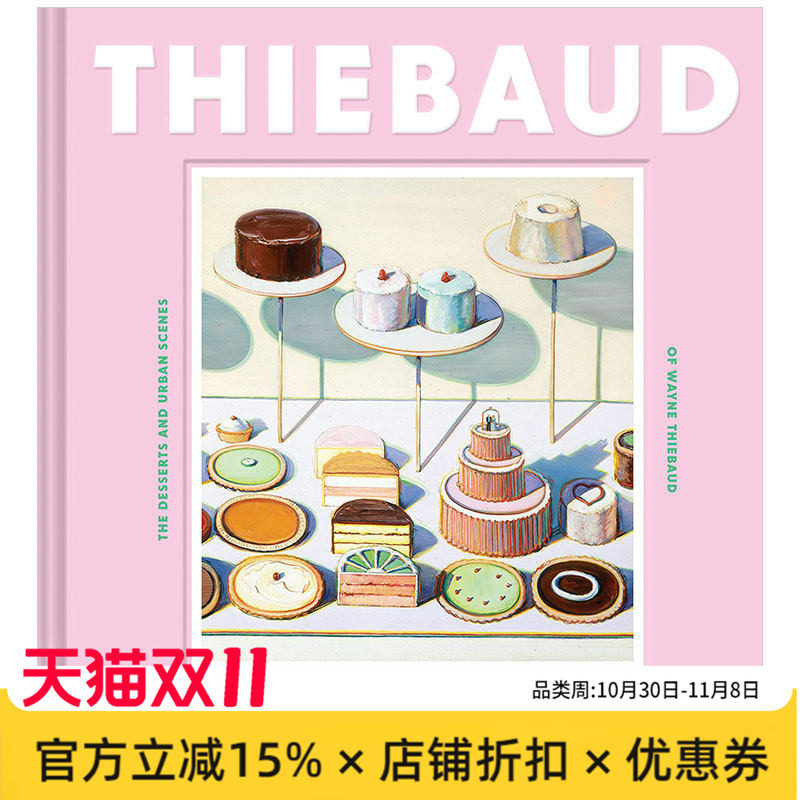 【现货】美味大都会:伟恩&middot;第伯的甜点和城市景观 Delicious Metropolis 英文原版蛋糕绘画作品集 进口艺术画册图书 波普艺术风格