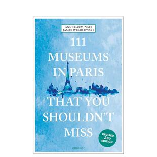 家博物馆 Paris 预售 111 Miss 英文旅行 Museums 巴黎不可错过 You That 原版 Shouldn