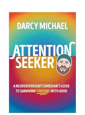 【预售】注意力寻求者 Attention Seeker 原版英文生活综合进口书籍图书外版正版