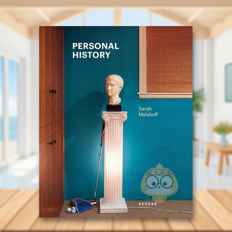 【预售】个人历史英文摄影摄影师专辑进口原版外版书精装Sarah Malakoff: Personal History Lisa Crossman Kehrer Verlag书籍图书