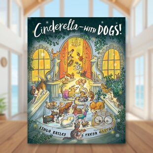 【预售】带着狗狗的灰姑娘Cinderella--With Dogs英文儿童绘本虚构类6-9岁精装BAILEY  LINDA进口原版书Penguin Books (US)98书籍