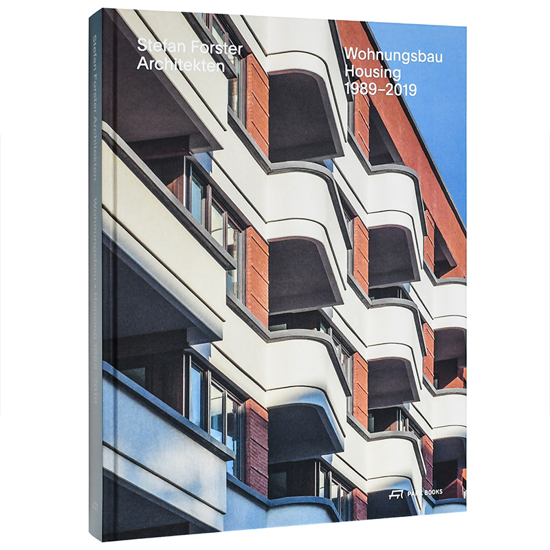 【现货】Stefan Forster Architekten:Housing 1989–2019，史蒂芬 福斯特建筑事务所:1989-2019作品 英文原版图书籍进口正版