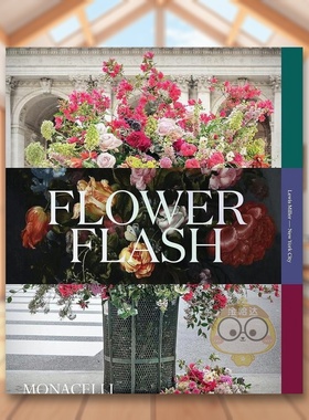 【预售】鲜花快闪英文室内设计空间与装饰精装Flower Flash Lewis Miller著The Monacelli Press出版原版进口书籍图书外版正版
