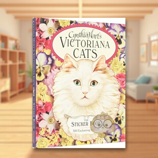 【现货】维多利亚时代的猫300张复古贴纸英文贴纸书Cynthia Hart's Victoriana Cats进口原版书Cynthia Hart精装Workman书籍图书外