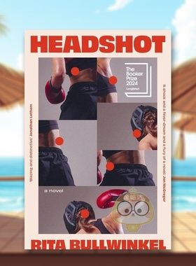 【现货】【2024布克奖长名单】爆头Headshot英文小说平装Rita Bullwinkel进口原版书Daunt Books914198724书籍图书外版正版