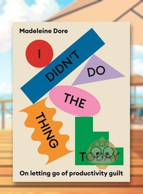 【预售】我今天没有做那件事英文心灵励志进口原版外版书平装14岁以上I Didn't Do The Thing Today Madeleine Dore Murdoch Boo书