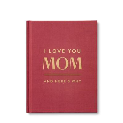 【预售】妈妈我爱你—理由在此 I Love You， Mom: And Here's Why 英文进口原版生活图书外文正版Danielle Leduc McQueen