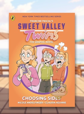 【预售】甜蜜谷双胞胎漫画小说选边站Sweet Valley Twins The Graphic Novel Choosing Sides英文儿童漫画9-12岁平装进口原版书书