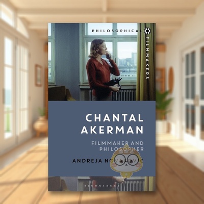 【预售】香特尔·阿克曼：电影哲人 Chantal Akerman : Filmmaker and Philosopher 原版英文生活进口书籍图书外版正版