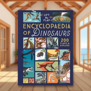 恐龙英文儿童趣味进口原版 Nash著magiccatpub Eryl Flap 现货 百科翻翻书 Encyclopaedia The 书精装 Dinosaurs Lift the