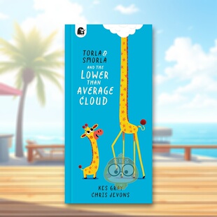 【预售】托拉斯莫拉和低矮的云朵Torla and Smorla and The Lower Than Average Cloud英文儿童语言概念启蒙3-6岁平装进口原版书K