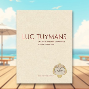 预售 Catalogue Paintings 原版 Luc 吕克·图伊曼斯作品全目录：VOL.2 英文艺术画册画集进口书 Tuymans Volume Raisonne