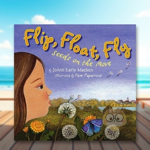 Move 翻转 种子 飞翔：移动 Float the 原版 漂浮 Seeds Fly 正版 英文儿童趣味进口书籍图书外版 Flip 预售