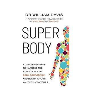 【预售】超能体态：科学塑形三周计划 Super Body 原版英文生活综合 运动策略食谱营养补给进口书籍图书外版正版