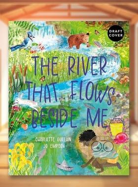 【预售】【手风琴书】流淌在身边的河英文儿童绘本知识百科进口原版外版书精装3-6周岁【Look Closer】The River That Flows Bes书