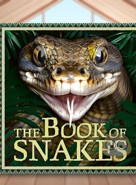 【现货】蛇之书 The Book of Snakes 原版英文儿童绘本进口书籍图书外版正版