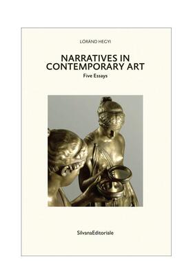 【预售】当代艺术中的叙事：五篇论文 Narratives in Contemporary Art : Five Essays 原版英文艺术画册画集进口书籍图书外版正版
