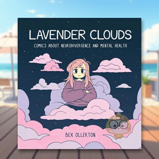 Clouds英文漫画Bex 薰衣草疗愈漫艾斯纳奖提名漫画家BeOllertonLavender Ollerton精装 Andrews Publishing进口原版 McMeel 现货
