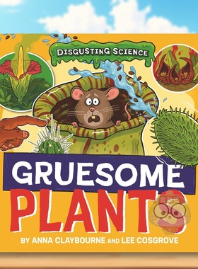 【预售】恶心科学：可怕的植物 Disgusting Science: Gruesome Plants 原版英文儿童绘本进口书籍图书外版正版