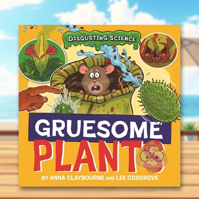 【预售】恶心科学：可怕的植物 Disgusting Science: Gruesome Plants 原版英文儿童绘本进口书籍图书外版正版