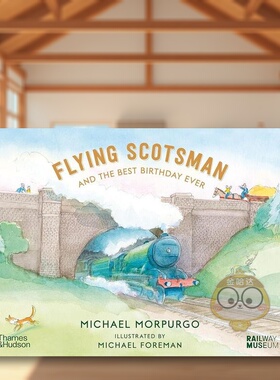 【现货】苏格兰飞人号和美好的生日Flying Scotsman and the Best Birthday Ever英文儿童绘本虚构类6-9岁精装Michael Morpurgo进