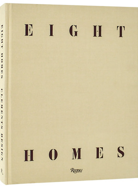【预售】Clements Design设计工作室的八个室内设计作品  Eight Homes 简约高端奢华风格装修装潢 英文原版进口画册书籍
