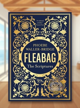【现货】【星期日泰晤士报畅销书】伦敦生活剧本英文影视进口原版外版书平装Fleabag: The Scriptures Phoebe Waller-Bridge Scep