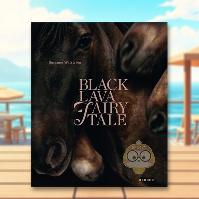 【预售】苏珊妮·沃斯特罗姆：黑熔岩童话故事英文摄影摄影师专辑进口原版外版书精装Susanne Walstroem：Black Lava Fairy Tale书