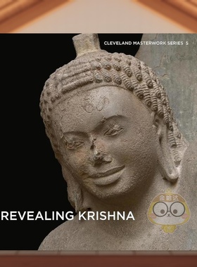 【预售】揭示克里希纳英文艺术博物馆展览私人收藏画册进口原版图书简装Revealing Krishna (Cleveland Masterwork Series, 5)So书