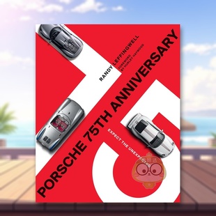 书籍Porsche 预售 进口原版 75th the Expect 保时捷 Unexpected图书 周年：期待惊喜英文工业产品设计精装 Anniversary 外版