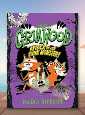 【预售】格里姆伍德臭怪物的攻平装Grimwood Attack of the Stink Monster!英文漫画Nadia Shireen平装Simon & Schuster进口原版书