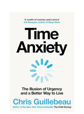 【预售】时间焦虑：摆脱紧迫幻觉 过上更好的生活 The Illusion of Urgency and a Better Way to Live 原版英文社会科学