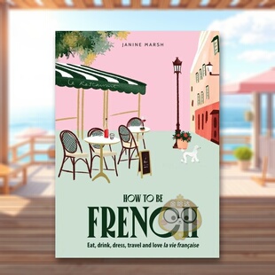 外版 预售 生活指南英文生活综合进口原版 Smith Books书籍图书正版 Marsh 书精装 法式 French 14岁以上How Street Janine