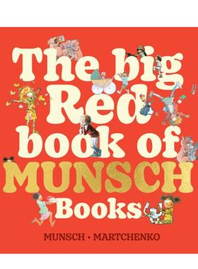 【预售】蒙施故事大红书 The Big Red Book of Munsch Books 原版英文儿童绘本 故事大师罗伯特·蒙施进口书籍图书外版正版