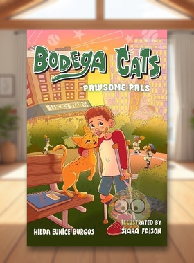 【预售】杂货店猫咪：好伙伴 Bodega Cats: Pawsome Pals 原版英文儿童章节书进口书籍图书外版正版
