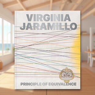 【预售】美国艺术家Virginia Jaramillo：等效原理英文艺术家艺术工作室进口原版外版书精装Virginia Jaramillo: Principle of Eq