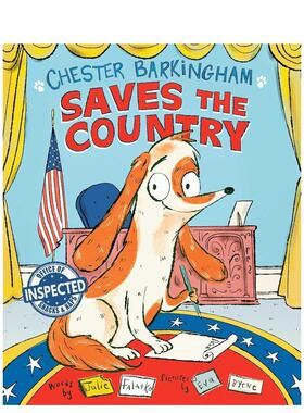 【现货】切斯特·巴金汉姆拯救国家 Chester Barkingham Saves the Country 原版英文儿童绘本进口书籍图书外版正版