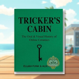 【预售】特里克的小屋：Online Ceramics品牌口述视觉史 Tricker’s Cabin 原版英文时尚设计 A24进口书籍图书外版正版