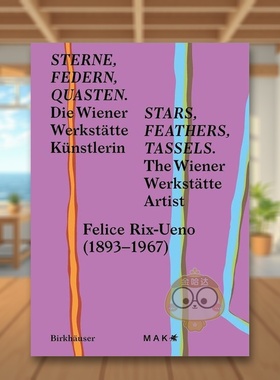 【预售】星星羽毛流苏英文综合设计进口原版书Sterne, Federn, Quasten / Stars, Feathers, Tassels简装14岁以上MAK  Lilli Hol书