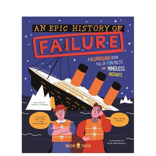 【预售】【古怪的历史】一部史诗般的失败史 【Wacky Histories】An Epic History of Failure 原版英文儿童绘本进口书籍图书外版