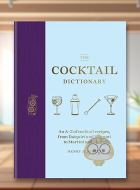 【现货】鸡尾酒字典The Cocktail Dictionary英文餐饮Henry Jeffreys精装Mitchell Beazley-UK进口原版书784726294书籍图书外版正