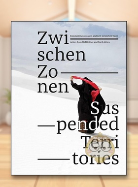 【预售】悬置的领土：来自中东和北非的艺术家 Suspended Territories 原版英文艺术画册画集进口书籍图书外版正版