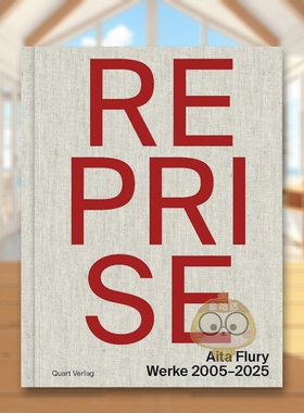 【预售】重奏——艾塔·弗卢里2005-2025作品集 Reprise – Aita Flury:Works 2005–2025 原版英文建筑设计进口书籍图书外版正版