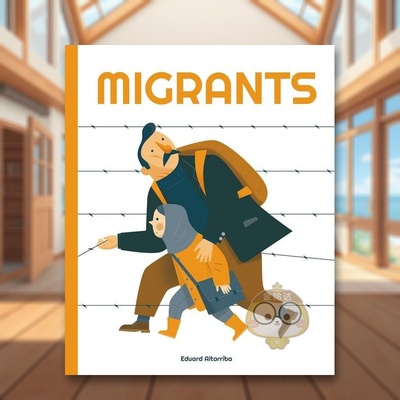 【预售】【了解世界】移民【My World】Migrants英文儿童绘本知识百科3-6岁平装进口原版书Eduard Altarriba Button Books书籍图书